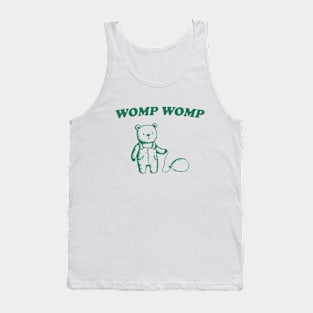 Womp Womp Unisex T Shirt, Funny Tank Top